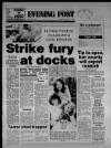 Bristol Evening Post Saturday 17 March 1984 Page 1