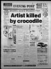 Bristol Evening Post Thursday 03 May 1984 Page 1