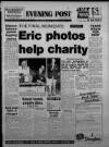 Bristol Evening Post Tuesday 29 May 1984 Page 1