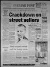 Bristol Evening Post Tuesday 19 June 1984 Page 1