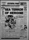 Bristol Evening Post Monday 02 July 1984 Page 1