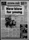 Bristol Evening Post Wednesday 01 August 1984 Page 1