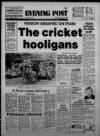 Bristol Evening Post Thursday 02 August 1984 Page 1