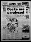 Bristol Evening Post Wednesday 29 August 1984 Page 1