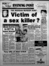 Bristol Evening Post Tuesday 16 October 1984 Page 1