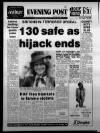 Bristol Evening Post Tuesday 06 November 1984 Page 1