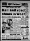 Bristol Evening Post Tuesday 11 December 1984 Page 1