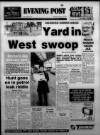 Bristol Evening Post Tuesday 29 January 1985 Page 1