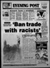Bristol Evening Post Tuesday 01 October 1985 Page 1