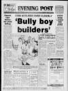 Bristol Evening Post Tuesday 03 December 1985 Page 1