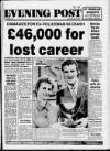 Bristol Evening Post Saturday 02 May 1987 Page 1