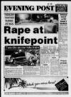 Bristol Evening Post Tuesday 04 August 1987 Page 1