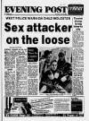 Bristol Evening Post Thursday 30 June 1988 Page 1
