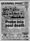 Bristol Evening Post Saturday 01 October 1988 Page 1