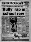 Bristol Evening Post Wednesday 15 February 1989 Page 1