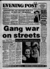 Bristol Evening Post Saturday 04 March 1989 Page 1