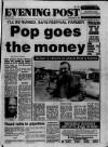 Bristol Evening Post Friday 19 May 1989 Page 1