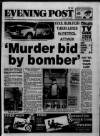 Bristol Evening Post Friday 23 June 1989 Page 1