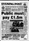 Bristol Evening Post Saturday 08 July 1989 Page 1