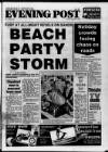 Bristol Evening Post Monday 28 August 1989 Page 1