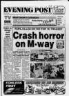 Bristol Evening Post Saturday 30 September 1989 Page 1