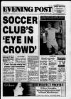 Bristol Evening Post Wednesday 01 November 1989 Page 1