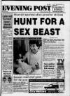 Bristol Evening Post Monday 22 January 1990 Page 1