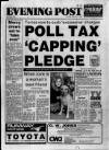 Bristol Evening Post Thursday 15 February 1990 Page 1