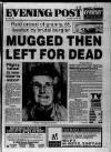 Bristol Evening Post Thursday 28 June 1990 Page 1