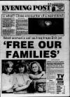 Bristol Evening Post Saturday 11 August 1990 Page 1