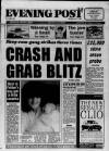 Bristol Evening Post Monday 17 June 1991 Page 1