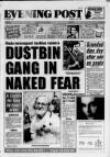 Bristol Evening Post Tuesday 02 June 1992 Page 1
