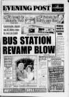Bristol Evening Post Friday 12 June 1992 Page 1