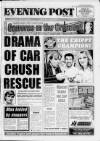 Bristol Evening Post Friday 19 June 1992 Page 1