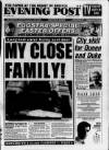 Bristol Evening Post Monday 10 April 1995 Page 1