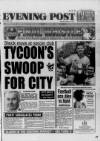 Bristol Evening Post Monday 08 January 1996 Page 1