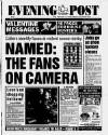 Bristol Evening Post Friday 14 February 1997 Page 1