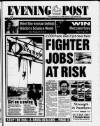 Bristol Evening Post Wednesday 04 June 1997 Page 1