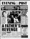 Bristol Evening Post Saturday 12 July 1997 Page 1