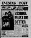 Bristol Evening Post Friday 28 November 1997 Page 1