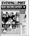 Bristol Evening Post Tuesday 02 June 1998 Page 1