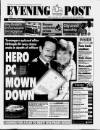 Bristol Evening Post Tuesday 18 May 1999 Page 1