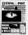 Bristol Evening Post Monday 02 August 1999 Page 1