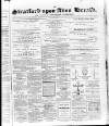 Stratford-upon-Avon Herald Friday 26 January 1872 Page 1