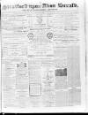 Stratford-upon-Avon Herald Friday 15 November 1872 Page 1