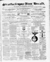 Stratford-upon-Avon Herald Friday 06 June 1873 Page 1