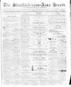 Stratford-upon-Avon Herald Friday 06 April 1877 Page 1