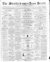 Stratford-upon-Avon Herald Friday 30 November 1877 Page 1