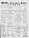 Stratford-upon-Avon Herald Friday 12 January 1883 Page 1