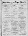 Stratford-upon-Avon Herald Friday 10 March 1893 Page 1